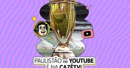 CazéTV alcança 2 milhões de espectadores no Paulistão